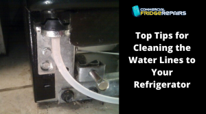 Top Tips for Cleaning the Water Lines to Your Refrigerator